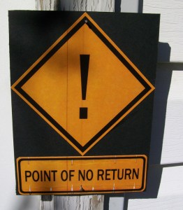 Point of no Return